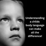 Understanding a child’s body language 3-2-25 BL